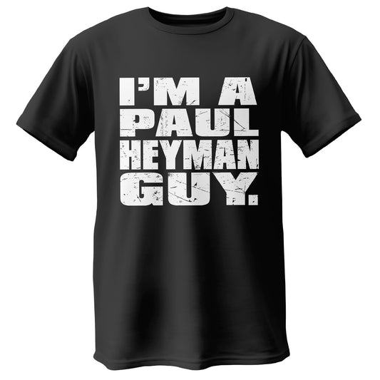 Polera "Im a Paul Heyman guy" - Poleras316